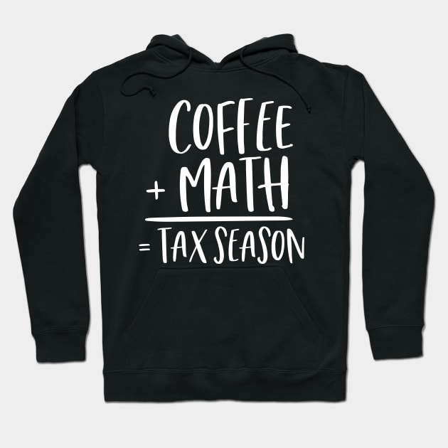 Coffee + Math = Tax Season Hoodie by thingsandthings